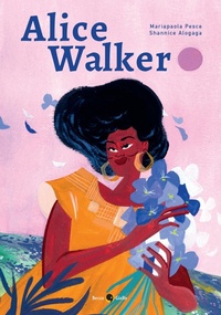 Abbildung von: Alice Walker - Biografie;Becco Giallo