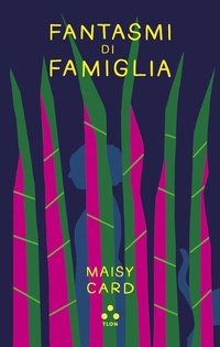 Abbildung von: Fantasmi di famiglia - Finzioni;Tlon