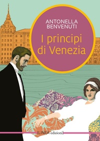 Abbildung von: I principi di Venezia - Linea narrativa;Linea Edizioni