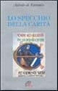 Abbildung von: Lo specchio della carità - Letture cristiane del secondo millennio;Paoline Editoriale Libri