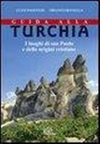 Abbildung von: Guida alla Turchia. I luoghi di san Paolo e delle origini cristiane - Paolo di Tarso;Paoline Editoriale Libri