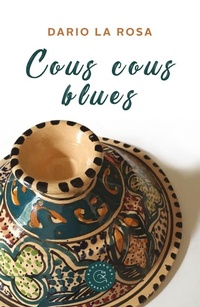 Abbildung von: Cous cous blues - Narrativa;bookabook