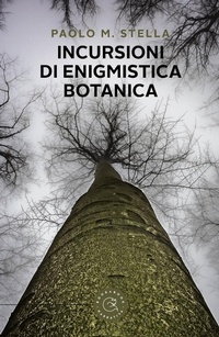 Abbildung von: Incursioni di enigmistica botanica - Narrativa;bookabook