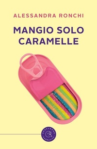 Abbildung von: Mangio solo caramelle - Narrativa;bookabook