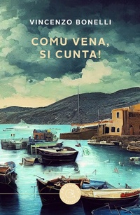 Abbildung von: Comu vena, si cunta! - Narrativa;bookabook