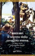 Cover: Il segreto della cavallina storna. Un'altra verit&agrave; sull'omicidio Pascoli - Narrativa Minerva;Minerva Edizioni (Bologna)