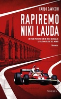 Cover: Rapiremo Niki Lauda - Narrativa Minerva;Minerva Edizioni (Bologna)