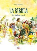 Cover: La Bibbia in 365 racconti - Ti racconto;Paoline Editoriale Libri