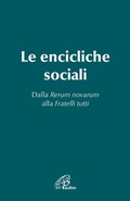 Cover: Le Encicliche sociali. Dalla Rerum novarum alla Fratelli tutti - Magistero;Paoline Editoriale Libri