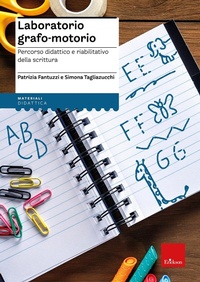 Abbildung von: Laboratorio grafo-motorio. Percorso didattico e riabilitativo della scrittura - Materiali per l'educazione;Erickson