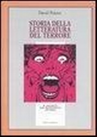 Abbildung von: Storia della letteratura del terrore. Il «gotico» dal Settecento a oggi - Il milione;Editori Riuniti