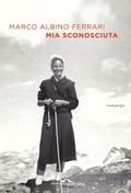 Cover: Mia sconosciuta - Scrittori;Ponte alle Grazie