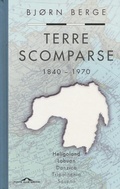 Cover: Terre scomparse. 1840-1970 - Saggi;Ponte alle Grazie