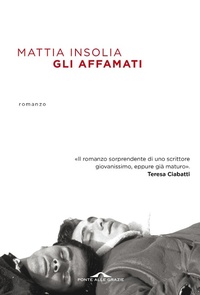 Abbildung von: Gli affamati - Scrittori;Ponte alle Grazie