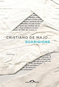 Abbildung von: Guarigione - Scrittori;Ponte alle Grazie