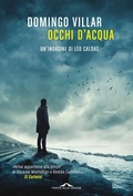 Cover: Occhi d'acqua. Un'indagine di Leo Caldas - Scrittori;Ponte alle Grazie
