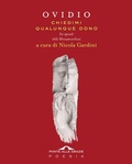Cover: Chiedimi qualunque dono. Sei episodi delle 'Metamorfosi' - Poesia;Ponte alle Grazie