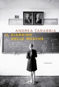 Cover: Il giardino delle mosche - Scrittori;Ponte alle Grazie