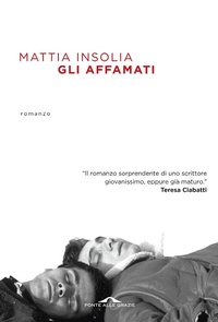 Abbildung von: Gli affamati - Scrittori;Ponte alle Grazie