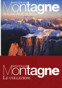 Abbildung von: Latemar e Val di Fiemme-Sciliar-Alpe di Siusi - Meridiani montagne. Le collezioni;Editoriale Domus