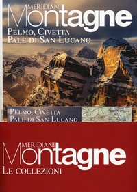 Abbildung von: Pelmo, Civetta, Pale di San Lucano-Marmolada - Meridiani montagne. Le collezioni;Editoriale Domus
