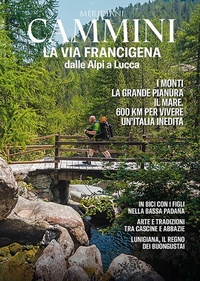 Abbildung von: La via Francigena dalle Alpi a Lucca - Meridiani cammini;Editoriale Domus