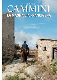 Abbildung von: Magna via Francigena - Meridiani cammini;Editoriale Domus