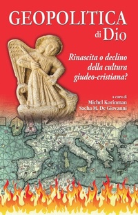 Abbildung von: Geopolitica di Dio. Rinascita o declino della cultura giudeo-cristiana? - Outre terre;Edizioni del Rosone