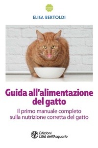 Abbildung von: Guida all'alimentazione del gatto - Altrimondi animali;L'Età dell'Acquario