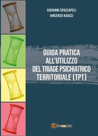 Abbildung von: Guida pratica all'utilizzo del Triage Psichiatrico Territoriale (TPT) - Youcanprint