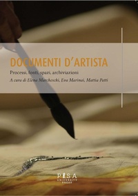 Abbildung von: Documenti d'artista. Processi, fonti, spazi, archiviazioni - Pisa University Press