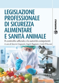 Abbildung von: Legislazione professionale di sicurezza alimentare e sanità animale. Il controllo ufficiale e le autorità competenti - Manuali;Pisa University Press