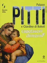 Abbildung von: Palazzo Pitti e giardino di Boboli. Capolavori e dintorni - Firenze musei;Sillabe