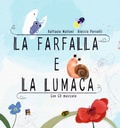 Cover: La farfalla e la lumaca - Fulmino