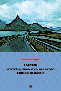 Abbildung von: Lofoten. Norvegia, Circolo Polare Artico. Taccuini di viaggio - Youcanprint