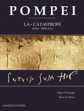 Cover: Pompei. La catastrofe (2014-2020 d.C.) - Scienze e Lettere