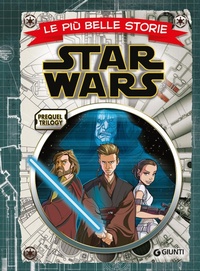 Abbildung von: Prequel trilogy Star Wars. Le più belle storie - Lucas Libri