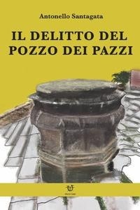 Abbildung von: Il delitto del pozzo dei pazzi - Arpeggio Libero