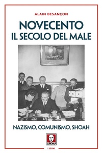 Abbildung von: Novecento. Il secolo del male. Nazismo, comunismo, Shoah - I leoni;Lindau