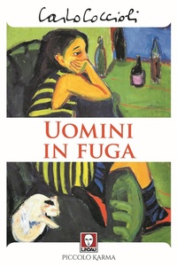 Abbildung von: Uomini in fuga - Piccolo karma;Lindau