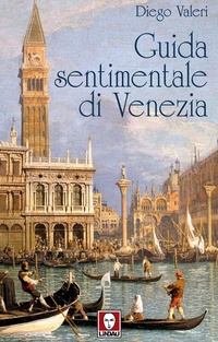 Abbildung von: Guida sentimentale di Venezia - Lindau