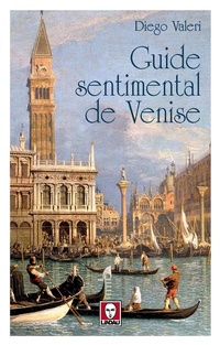 Abbildung von: Guide sentimental de Venise - Lindau