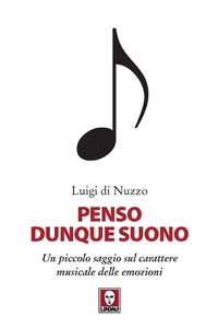 Abbildung von: Penso dunque suono. Un piccolo saggio sul carattere musicale delle emozioni - I delfini;Lindau