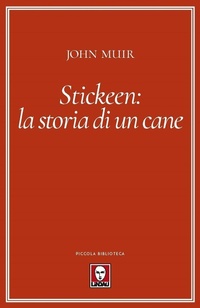 Abbildung von: Stickeen: la storia di un cane - Piccola biblioteca;Lindau
