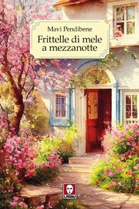 Abbildung von: Frittelle di mele a mezzanotte - Le storie;Lindau