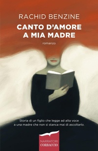 Abbildung von: Canto d'amore a mia madre - Narratori Corbaccio;Corbaccio