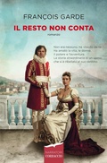 Cover: Il resto non conta - Narratori Corbaccio;Corbaccio