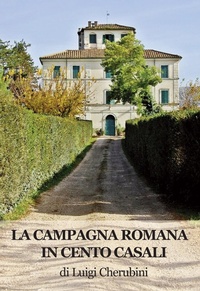 Abbildung von: La campagna romana in cento casali - Progetto Cultura