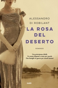 Abbildung von: La rosa del deserto - Narrativa TRE60;TRE60