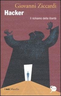 Abbildung von: Hacker. Il richiamo della libertà - I nodi;Marsilio